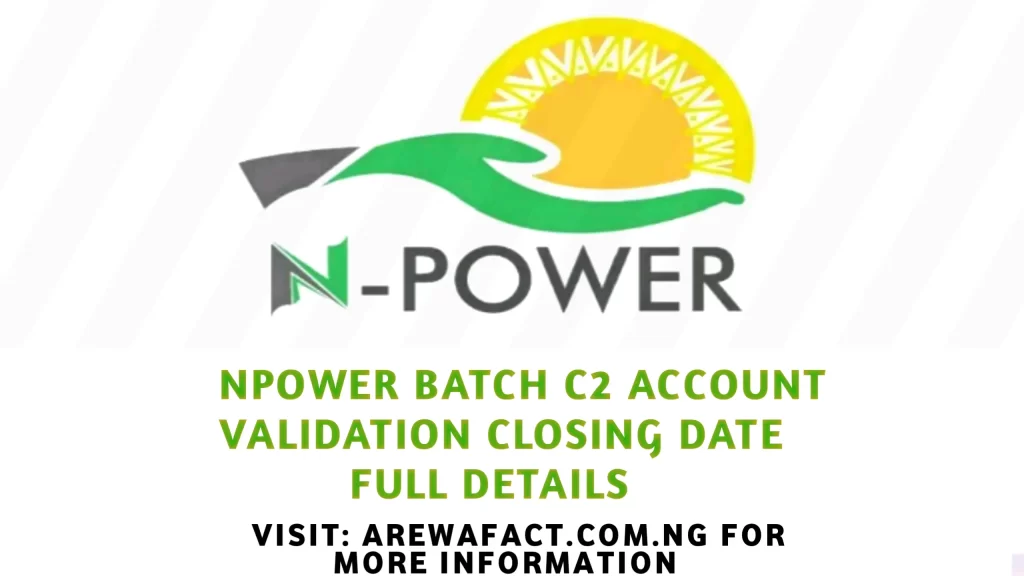 Npower Batch C2 Account Validation Closing Date
