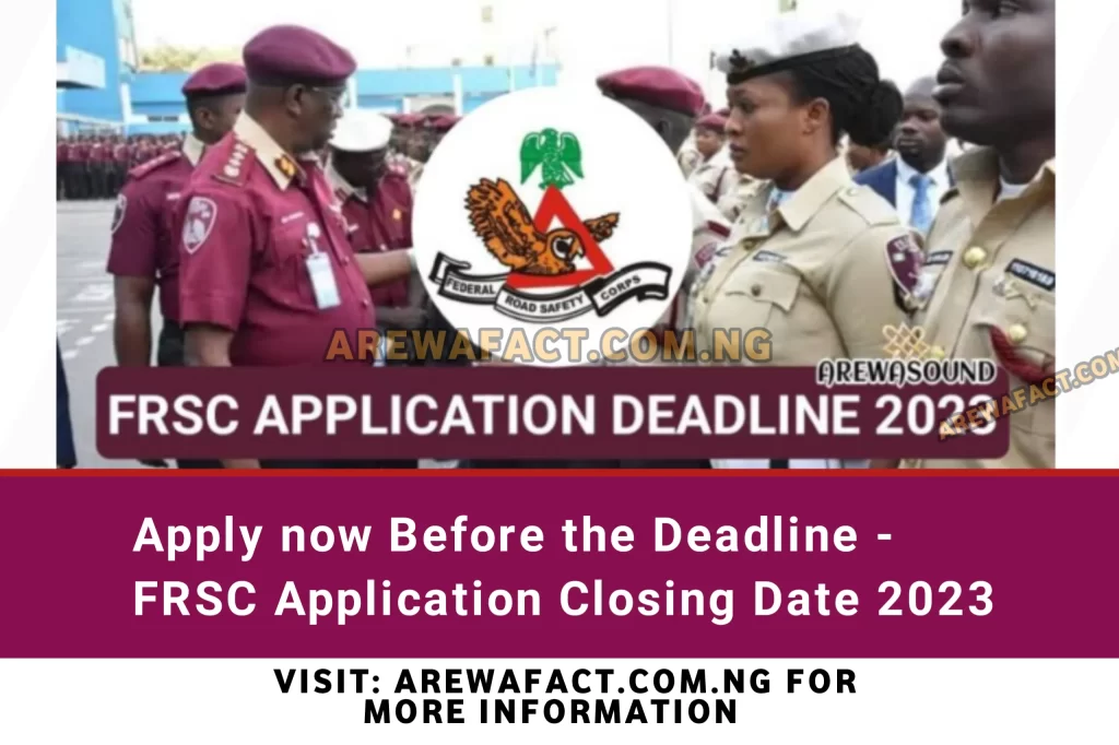 FRSC Application Closing Date