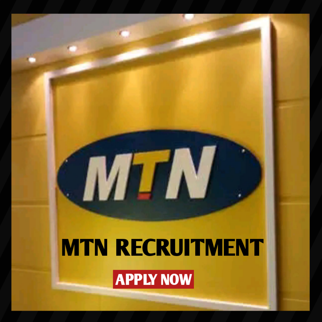 MTN recruitment