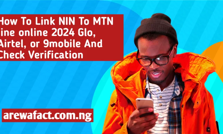 How To Link NIN To MTN